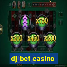 dj bet casino